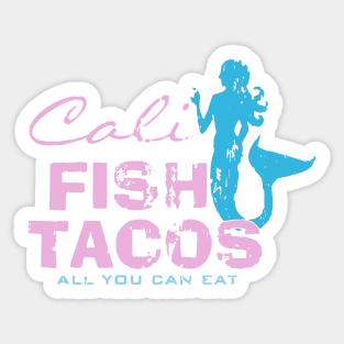 Cali Fish Tacos Sticker